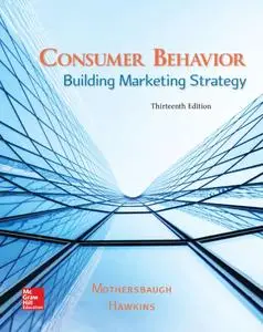 Consumer Behavior: Building Marketing Strategy (repost)