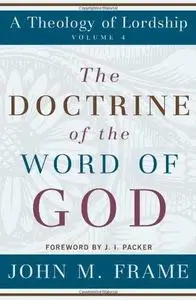 The Doctrine of the Word of God