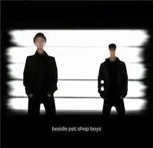 Pet Shop Boys - Beside 2007