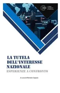 LA TUTELA DELL’INTERESSE NAZIONALE