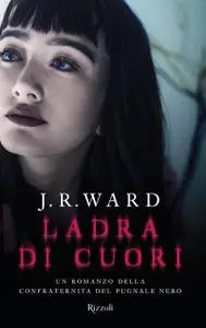 J.R. Ward - Ladra di cuori