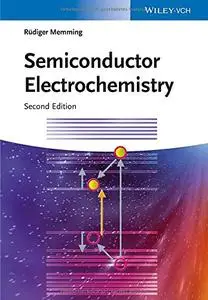 Semiconductor Electrochemistry, 2 edition