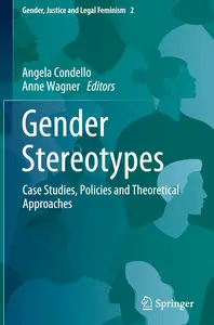 Gender Stereotypes: Case Studies, Policies and Theoretical Approaches
