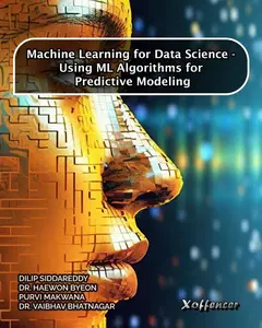 Machine Learning for Data Science - Using ML algorithms for predictive modeling