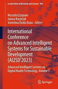 International Conference on Advanced Intelligent Systems for Sustainable Development (AI2SD’2023) Volume 1