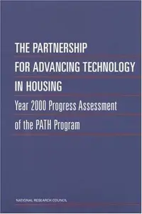 The Partnership for Advancing Technology in Housing: Year 2000 Progress Assessment of the PATH Program