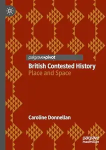 British Contested History: Place and Space