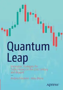 Quantum Leap: Innovative Strategies for Trade Finance in the 21st Century and Beyond