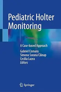 Pediatric Holter Monitoring: A Case-based Approach