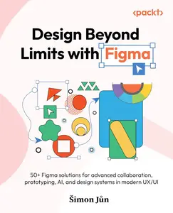 Design Beyond Limits with Figma (Final Release)