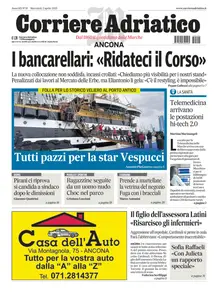 Corriere Adriatico Ancona - 2 Aprile 2025