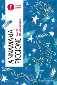 Annamaria Piccione - I miti delle stelle