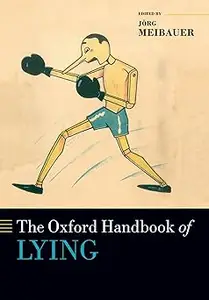 The Oxford Handbook of Lying