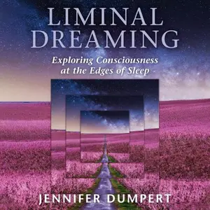 Liminal Dreaming: Exploring Consciousness at the Edges of Sleep