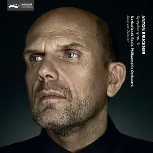 Jaap van Zweden, Netherlands RPO - Bruckner: Symphony No. 6 (2013) [DSD128 + Hi-Res FLAC]