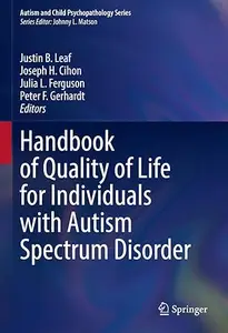 Handbook of Quality of Life for Individuals with Autism Spectrum Disorder