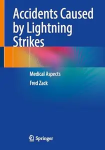 Accidents Caused by Lightning Strikes