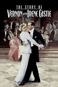 The Story of Vernon and Irene Castle (1939)