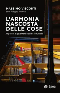Massimo Visconti, Filippo Poletti - L’armonia nascosta delle cose
