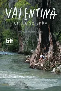 Valentina o la serenidad / Valentina or the Serenity (2023)