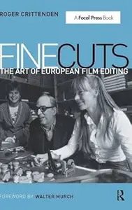 Fine Cuts: The Art of European Film Editing