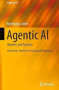 Agentic AI: Theories and Practices
