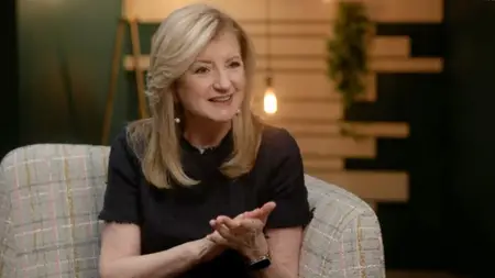 Arianna Huffington on Redefining Success: Thriving at Work and in Life