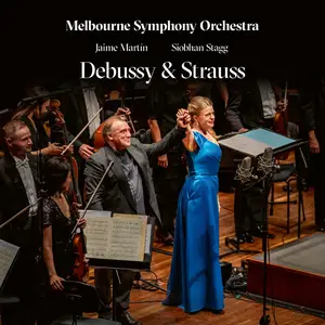 Melbourne Symphony Orchestra, Jaime Martin & Siobhan Stagg - Debussy & Strauss (2024)