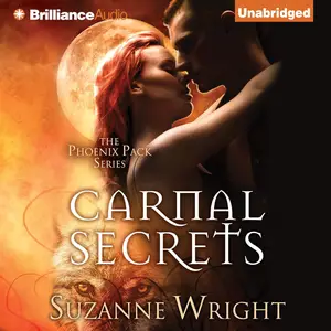 Carnal Secrets: The Phoenix Pack