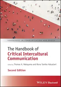 The Handbook of Critical Intercultural Communication (Handbooks in Communication and Media)