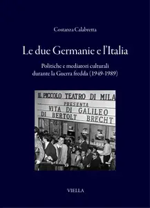 Costanza Calabretta - Le due Germanie e l'Italia