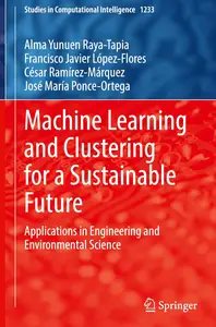 Machine Learning and Clustering for a Sustainable Future