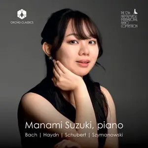 Manami Suzuki - J.S. Bach, Haydn, Schubert & Szymanowski: Piano Works (2025) [Official Digital Download 24/96]