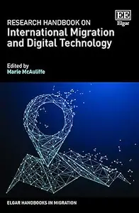 Research Handbook on International Migration and Digital Technology