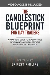 The Candlestick Blueprint for Day Traders
