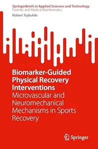 Biomarker-Guided Physical Recovery Interventions