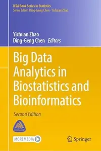 Big Data Analytics in Biostatistics and Bioinformatics (2nd Edition)