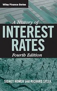 A History of Interest Rates, Fourth Edition  Ed 4