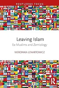 Leaving Islam, Ex-Muslims and Zemiology