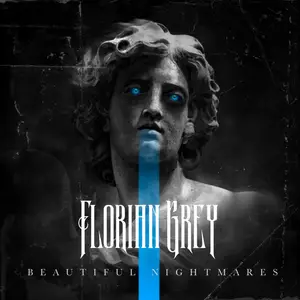 Florian Grey - Beautiful Nightmares (2025) [Official Digital Download]