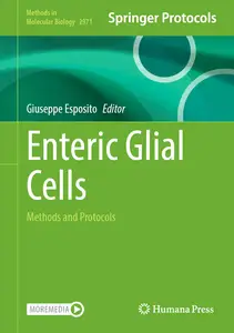 Enteric Glial Cells: Methods and Protocols - Giuseppe Esposito
