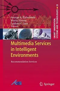 Multimedia Services in Intelligent Environments: Recommendation Services