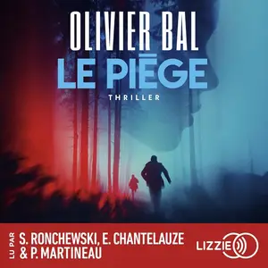 Olivier Bal, "Le piège"