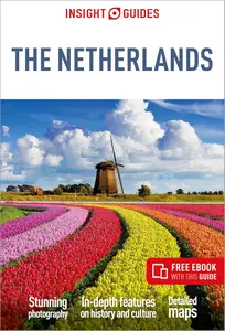 Insight Guides The Netherlands: Travel Guide with eBook
