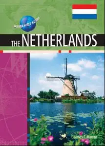 The Netherlands (Modern World Nations)