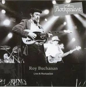 Roy Buchanan - Live At Rockpalast (2011)
