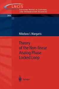 Theory of the Non-linear Analog Phase Locked Loop