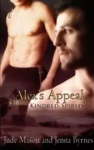 «Alex's Appeal» by Jenna Byrnes, Jude Mason