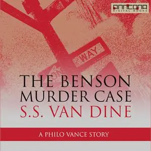 «The Benson Murder Case» by S.S.Van Dine