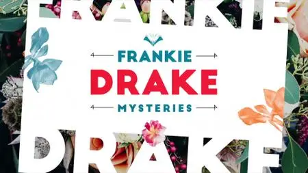 Frankie Drake Mysteries S03E10